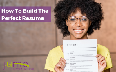 How To Build The Perfect Resume